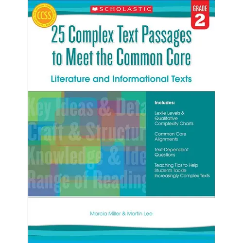 25 Complex Text Passages to Meet the Common Core: Literature and Informational Texts, Grade 2