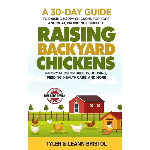 Raising Backyard Chickens