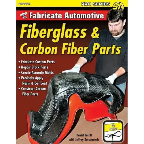 How to Fabricate Automotive Fiberglass & Carbon Fiber Parts