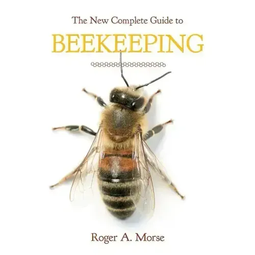 New Complete Guide to Beekeeping (Revised)