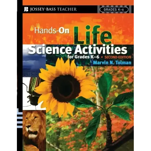 Hands-On Life Science Activities for Grades K-6