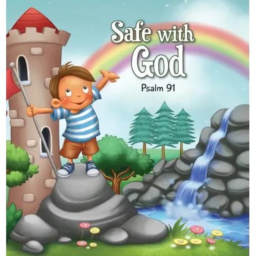 Safe with God: Psalm 91