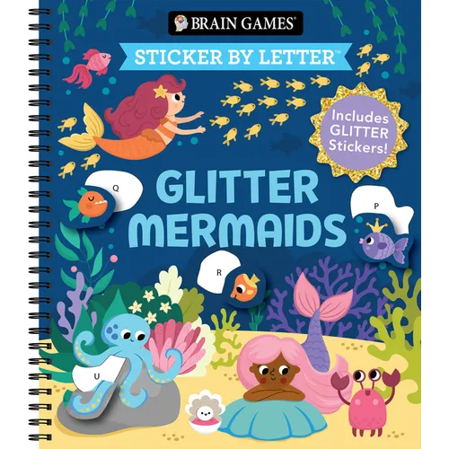 Brain Games - Sticker by Letter: Glitter Mermaids: Includes 1 Glitter Sticker Sheet to Complete Each Image!