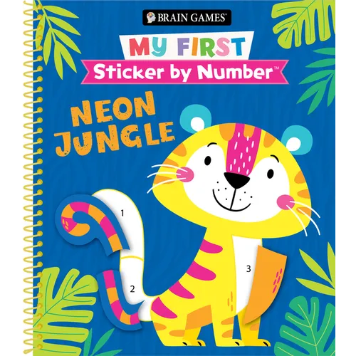 Brain Games - My First Sticker by Number: Neon Jungle (for Kids Ages 3-6)