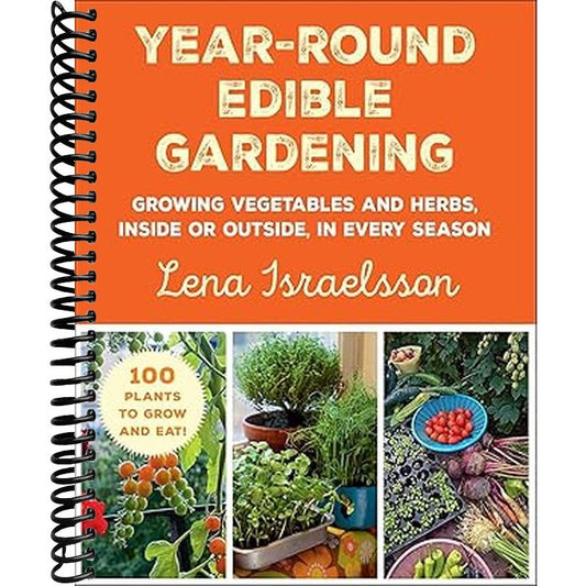 Year-Round Edible Gardening
