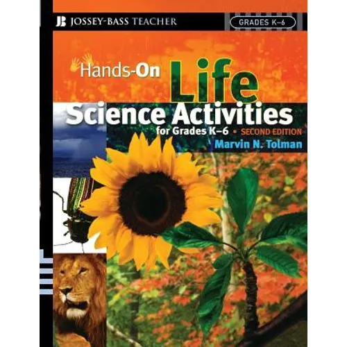 Hands-On Life Science Activities for Grades K-6
