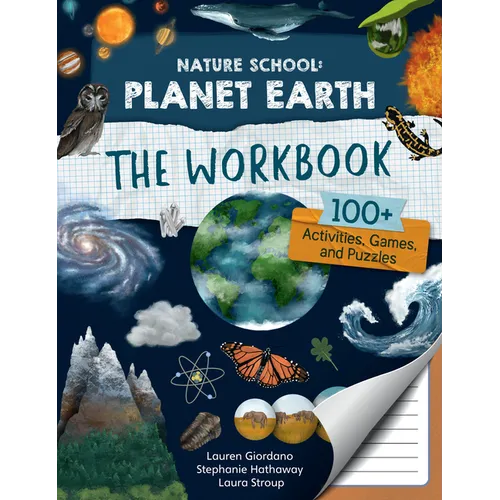 Nature School: Planet Earth: The Workbook: 100+ Activities, Games, and Puzzles