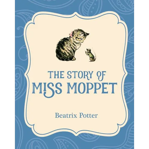 The Story of Miss Moppet