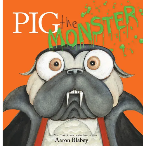 Pig the Monster (Pig the Pug)