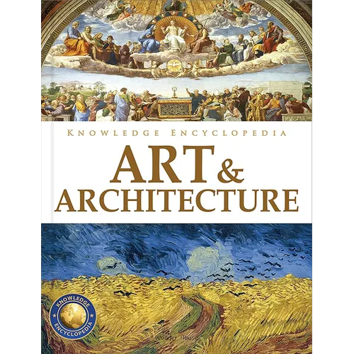 Knowledge Encyclopedia - Art & Architecture