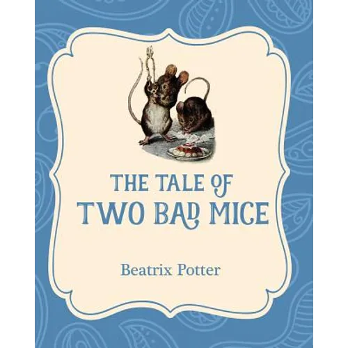 The Tale of Two Bad Mice