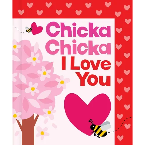 Chicka Chicka I Love You