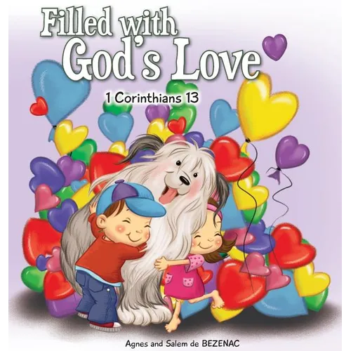 Filled with God's Love: 1 Corinthians 13
