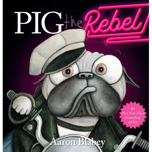 Pig the Rebel (Pig the Pug)