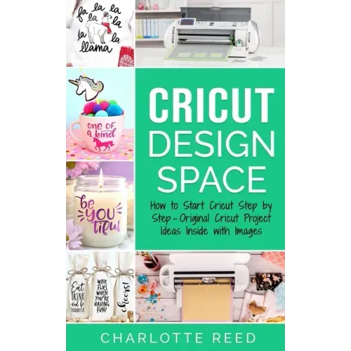 Cricut Design Space: How to Start Cricut Step by Step - Original Cricut Project Ideas Inside with Images