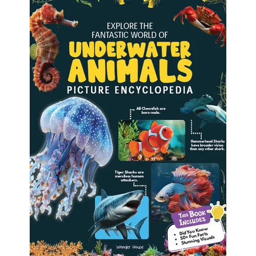 Explore Fantastic World of Underwater Animals Picture Encyclopedia