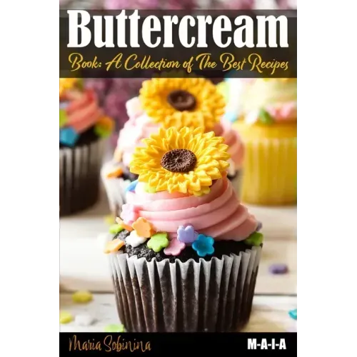 Buttercream Book - A Collection of Best Recipes