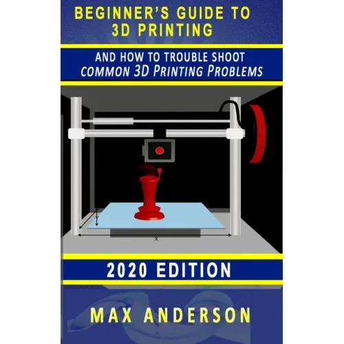 Beginner's Guide to 3D Printing and How to Troubleshoot Common Printing Problems