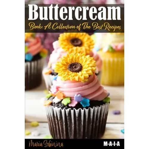 Buttercream Book - A Collection of Best Recipes