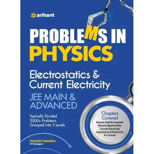 Problems In Physics Electrostatics & Current Electricity JEE Mains & Advanced