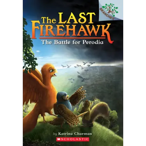 The Battle for Perodia: A Branches Book (the Last Firehawk #6)