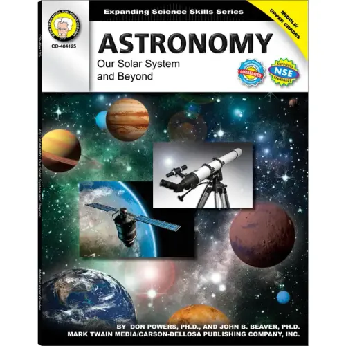 Astronomy, Grades 6 - 12: Our Solar System and Beyond