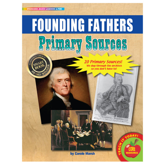 PRIMARY SOURCES FOUNDING FATHERS HISTORY BOOK