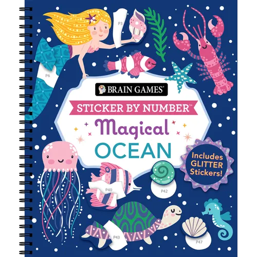 Brain Games - Sticker by Number: Magical Ocean (20 Images to Sticker): Includes 2 Glitter Sticker Sheets to Complete Each Image!